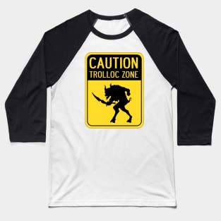 Trolloc Zone Baseball T-Shirt